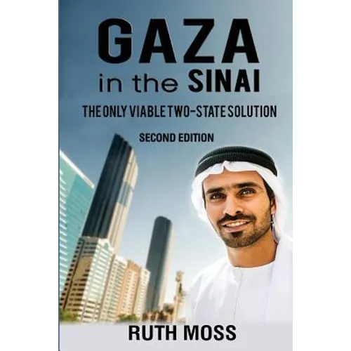 GAZA in the SINAI: The Only Viable Two-State Solution - Paperback