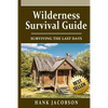 Wilderness Survival Guide: A Complete Wilderness Survival Guide - Paperback