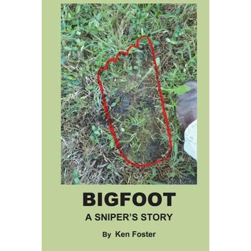 BigFoot: A Snipers Story - Paperback