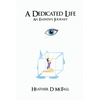 A Dedicated Life - Paperback