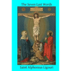 The Seven Last Words - Paperback