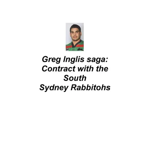 Greg Inglis Saga: Contract with the South Sydney Rabbitohs - Paperback