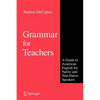 Grammar for Teachers: A Guide to American English for Native and Non-Native Speakers - Paperback