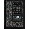 The Ghost Stories of M.R. James - Hardcover