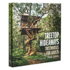 Treetop Hideaways: Treehouses for Adults - Hardcover