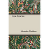 Long, Long Ago - Paperback
