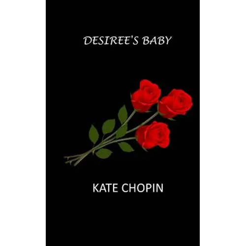 Desiree's Baby - Paperback