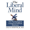The Liberal Mind: The Psychological Causes of Political Madness - Paperback