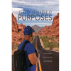 God Guided Purposes: The Journey Into Fulfilling Your Purpose - Paperback