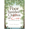 Poor Banished Children of Eve: Book I of the Duval/Leveque Trilogy - Hardcover