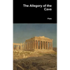 The Allegory of the Cave - Hardcover