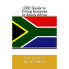 CEO Guide to Doing Business in South Africa - Paperback