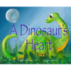 A Dinosaur's Heart - Hardcover