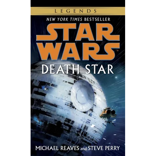 Death Star: Star Wars Legends - Mass Market Paperbound