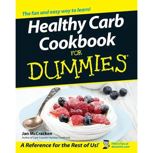 Healthy Carb Cookbook for Dummies - Paperback