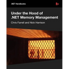 Under the Hood of .NET Memory Management - Paperback