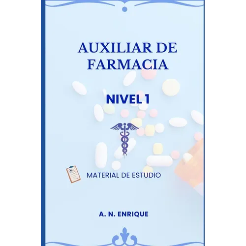 Auxiliar de Farmacia curso básico: Material de estudio - Paperback