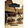 Larchmont - Hardcover