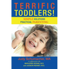 Terrific Toddlers!: Simple Solutions Practical Parenting - Paperback