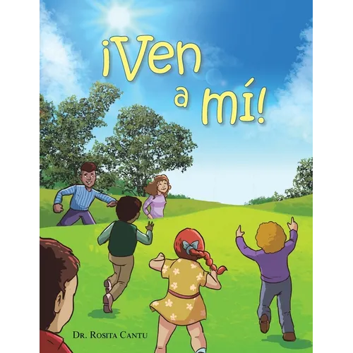 ¡Ven a Mí! - Paperback