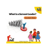 What is a Servant Leader? - Paperback