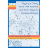 Rigging a Chevy into a Time Machine and Other Ways to Escape a Plague - Paperback