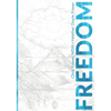 Freedom: How Teens Can Use Mindful Compassion to Thrive in a Chaotic World and Grow a Purpose-driven Life - Paperback
