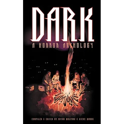 Dark: A Horror Anthology - Paperback