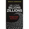 Millions, Billions, Zillions: Defending Yourself in a World of Too Many Numbers - Paperback