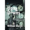 Ups and Downs: Recollections of a Vietnam Helicopter Pilot - Paperback