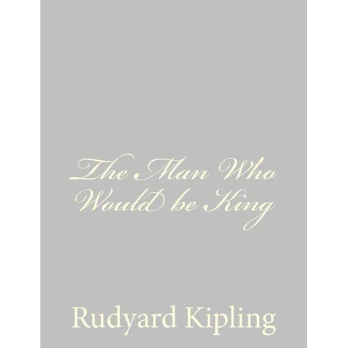 The Man Who Would be King - Paperback
