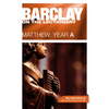 Barclay on the Lectionary: Matthew, Year a - Paperback