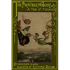 The Princess Nobody: A Tale of Fairy Land - Paperback