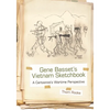Gene Basset's Vietnam Sketchbook: A Cartoonist's Wartime Perspective - Paperback