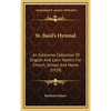 St. Basil's Hymnal: An Extensive Collection Of English And Latin Hymns For Church, School And Home (1918) - Hardcover