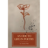 An Ode to Life in Poetry - Paperback