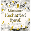 Miniature Enchanted Forest: A Pocket-Sized Adventure Coloring Book - Paperback