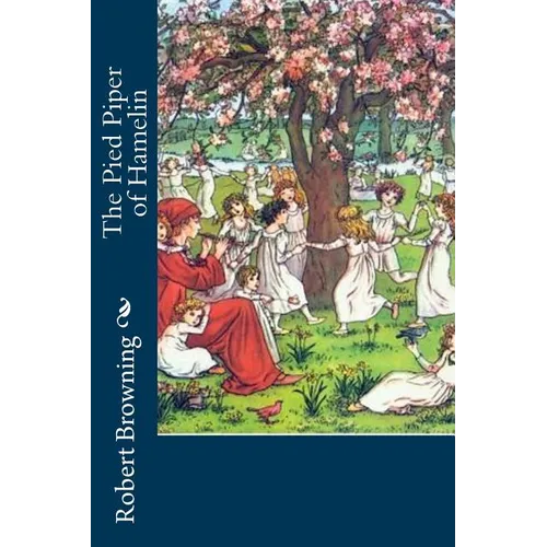 The Pied Piper of Hamelin - Paperback