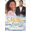 Saving Grace: A Christian African American Marriage Romance - Paperback