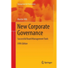 New Corporate Governance: Successful Board Management Tools - Paperback