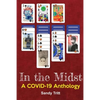 In the Midst: A COVID-19 Anthology - Paperback