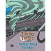 Timmy the Turtle and the Tumultuous Tornado - Paperback