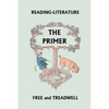 Reading-Literature: The Primer (Yesterday's Classics) - Paperback
