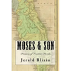 Moses & Son: Pioneers of Frontier Florida - Paperback