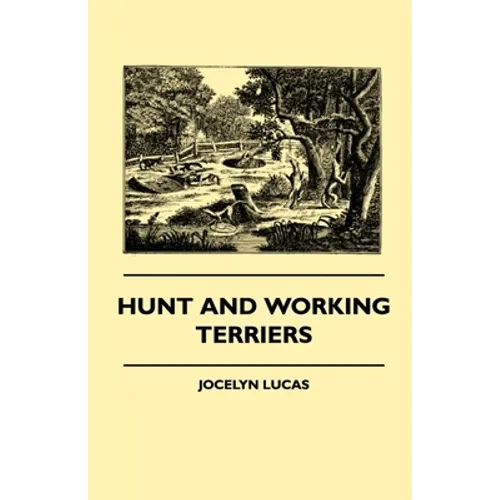 Hunt And Working Terriers - Hardcover