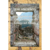 The Ancients: Investigations into the Lost Civilizations of Lemuria and Atlantis - Paperback