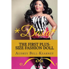 Dasia: The Story Of A Big Beautiful Doll: The First Plus-Size Fashion Doll - Paperback