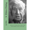 Elders Dialog: Ed Davis & VI Hilbert Discuss Native Puget Sound - Paperback