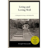 Living and Loving Well - Paperback
