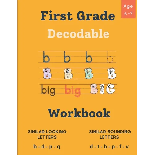 Decodable Workbook for Kids Ages 6 - 7: Dyslexia-Friendly Activities to Improve Reading Skills, Exercises for Decoding Words with Similar Sounds and L - Paperback